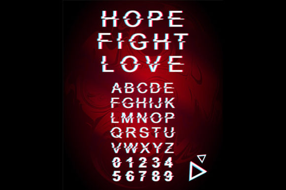 Hope, Fight, Love Glitch Font Template