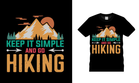Keep It Simple and Go Hiking T Shirt