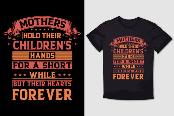 Mother Hold Their Children's Hand Tshirt