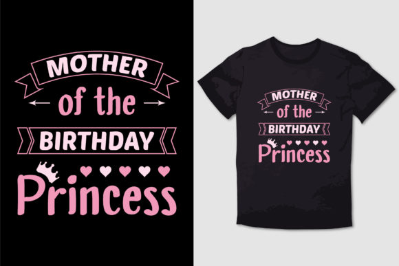 MOTHER of the BIRTHDAY PRINCESS T SHIRT